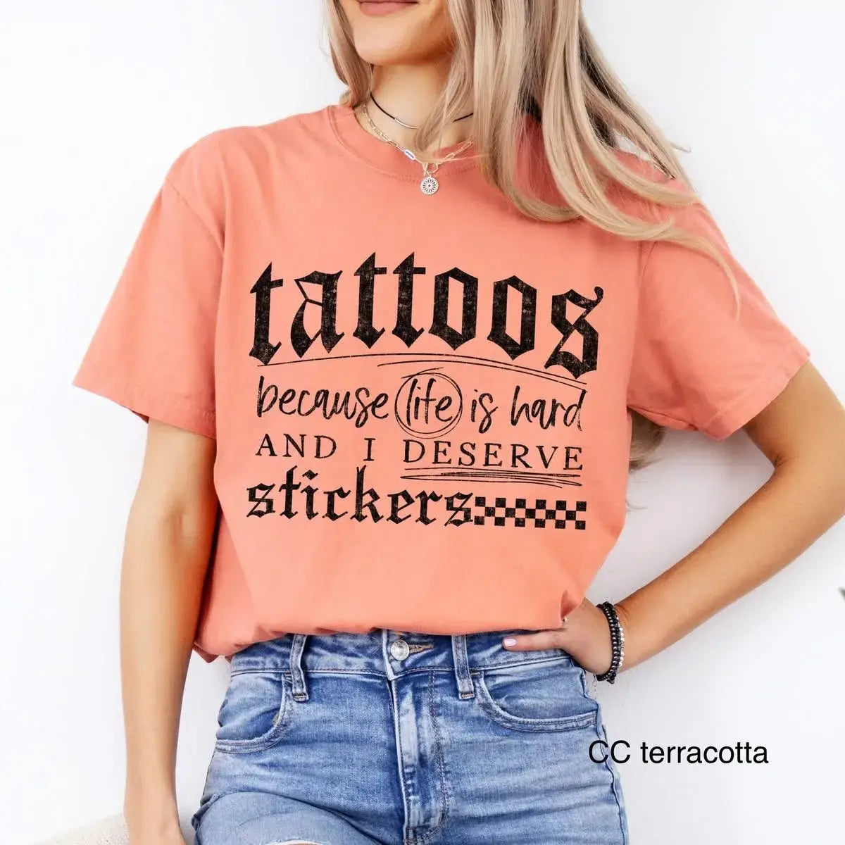 Tattoos Because Life Is Hard Graphic Tee: Butter / 2X