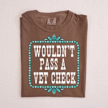 Wouldn't Pass a Vet Check